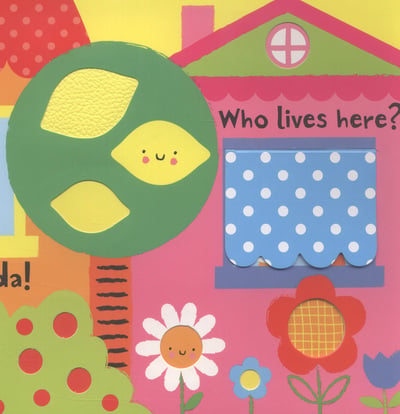 Illustrations of a pink house and green tree with touchy-feely lemon-shaped cutouts and a blue lift-the-flap window.