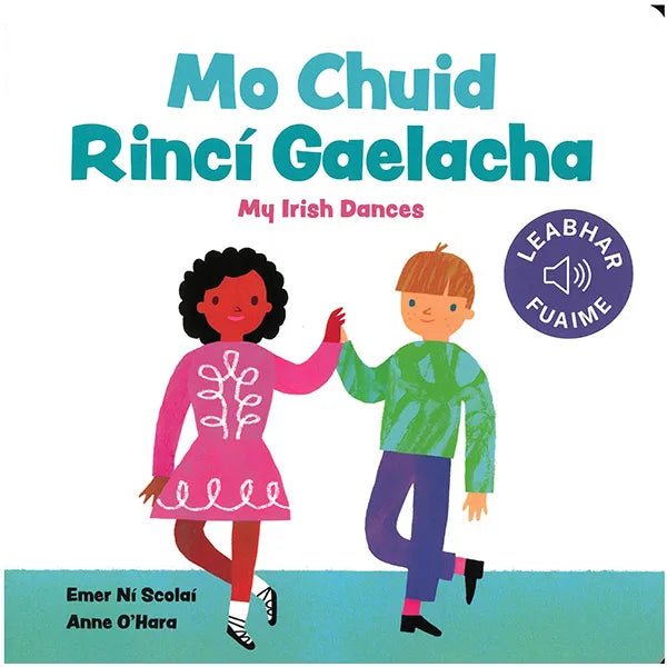 Children's book cover showing a girl in a pink dress and boy in a green shirt dancing, with teal Irish title text.