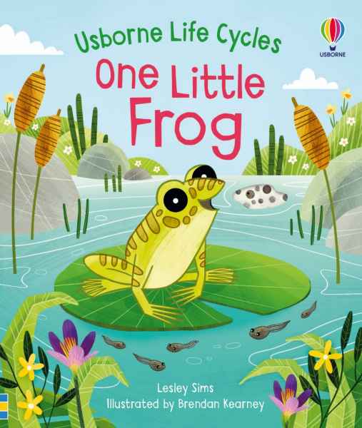Book cover with a green frog on a lily pad, swimming tadpoles, cattails, and purple flowers under a blue sky.