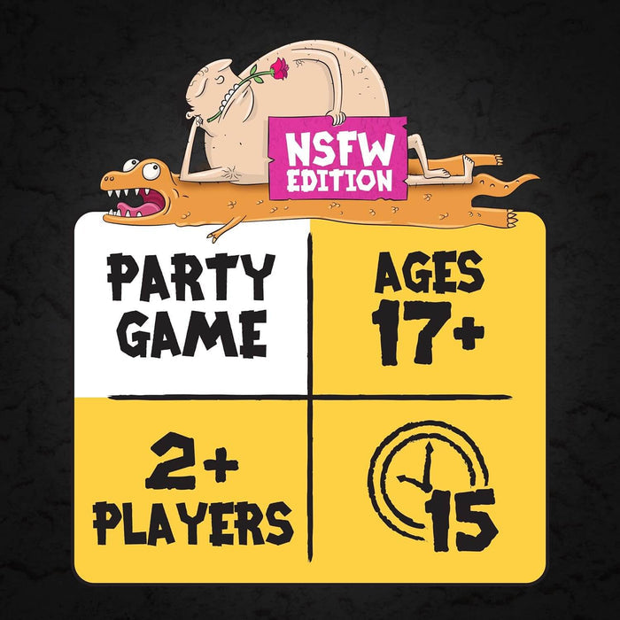 Yellow and white grid: Ages 17+, 2+ players, 15 mins. Crude cartoon man on a flat dinosaur holds an NSFW EDITION sign.