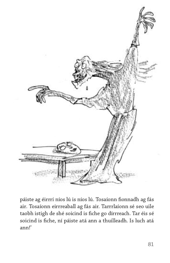 Black and white line drawing of a hunched, long-limbed figure with a distorted face and Irish text below.