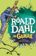 Irish Roald Dahl book Na Gamail cover with Mr. Twit on a ladder and a monkey over a green and teal splattered backdrop.