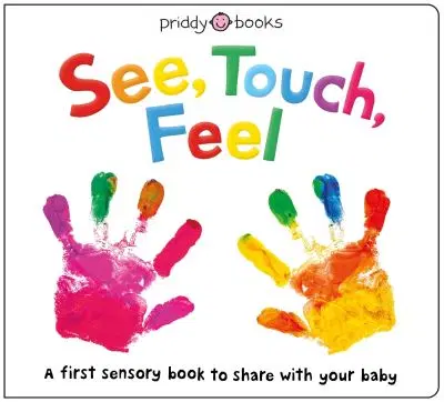 Book cover with colorful "See, Touch, Feel" title above two multi-colored paint handprints on a white background.