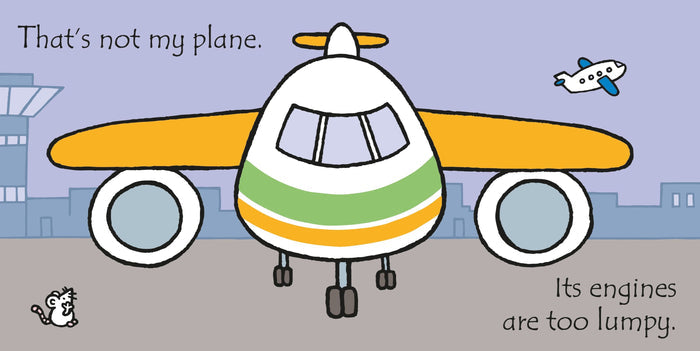 White cartoon airplane with yellow wings and green stripes. Text: That's not my plane. Its engines are too lumpy.